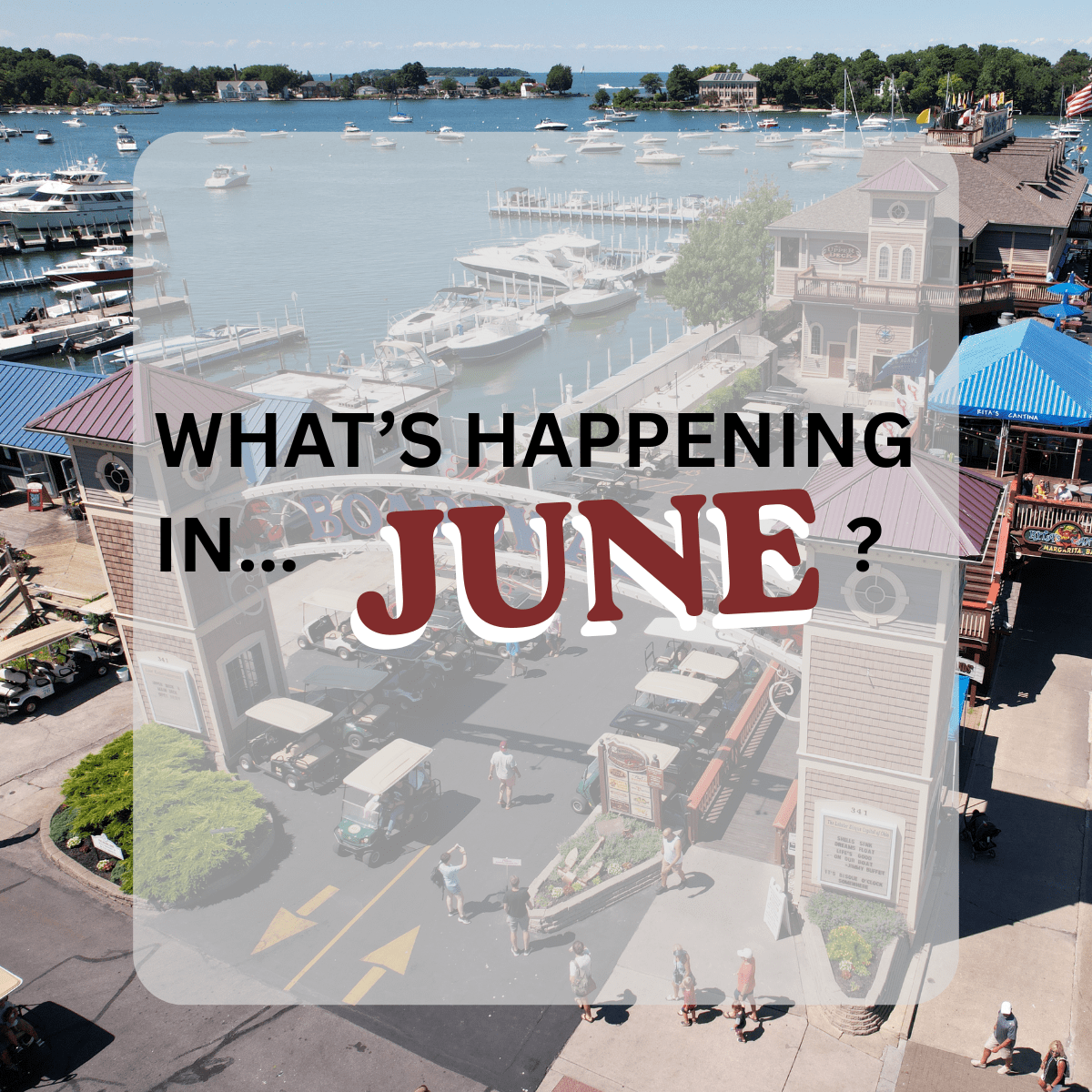 What’s Happening At Put-in-Bay in June?