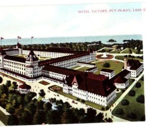 Hotel Victory:  Put-in-Bay’s “Grandest” Memory Hotel Victory:  Put-in-Bay’s “Grandest” Memory